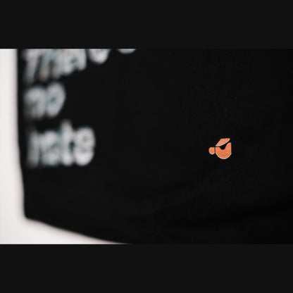There´s no hate Bag Black